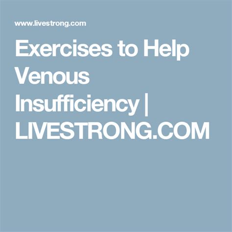 Exercises to Help Venous Insufficiency 